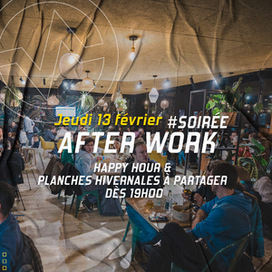 Afterwork à Vertical’Art Grenoble : happy hour & planches hivernales à partager ! 